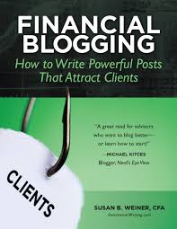 Financial Blogging: How to Write Powerful Posts That Attract Clients
