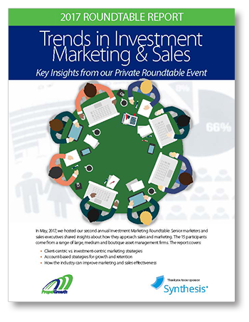 2017 Roundtable Report: Trends in Investment Marketing & Sales