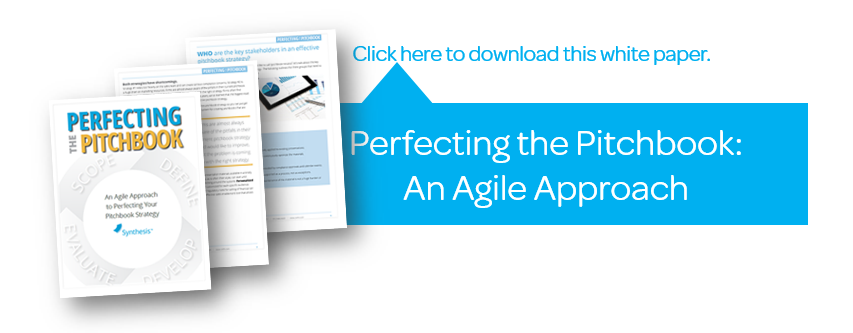 Download a Copy of the Free White paper: Perfecting the Pitchbook A Guide for Asset Managers